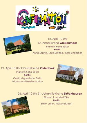Zu sehen sind die Termine wann wer wo konfirmiert wird. Diese Angaben finden Sie auch unter dem Reiter "Gottesdienste" sowie unter dem Reiter "Termine und Veranstaltungen".