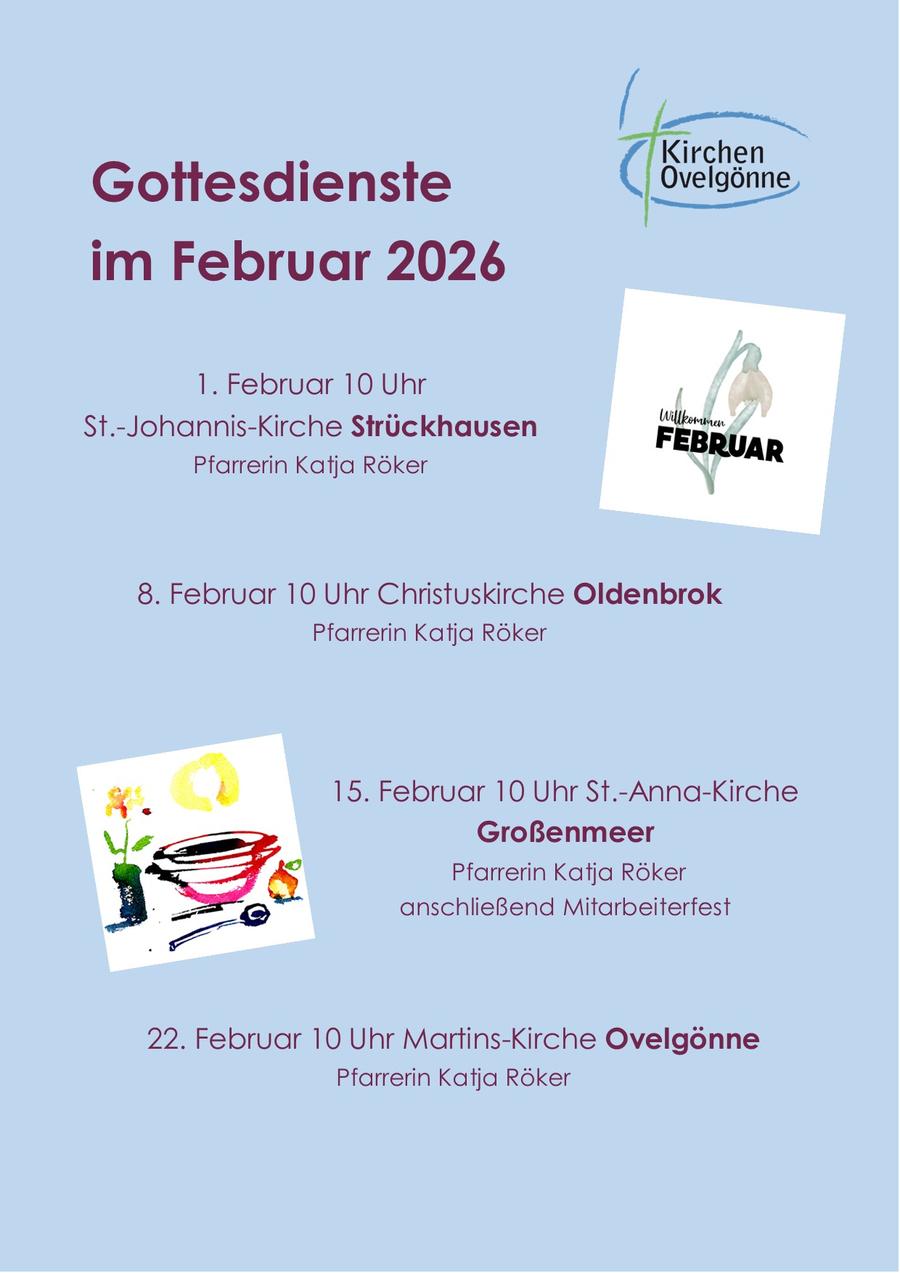 Zu sehen sind die Gottesdienste für Februar, sie finden diese auch unter dem Reiter "Gottesdienste" sowie "Termine und Veranstaltungen".