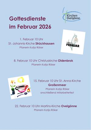 Zu sehen sind die Gottesdienste für Februar, sie finden diese auch unter dem Reiter "Gottesdienste" sowie "Termine und Veranstaltungen".
