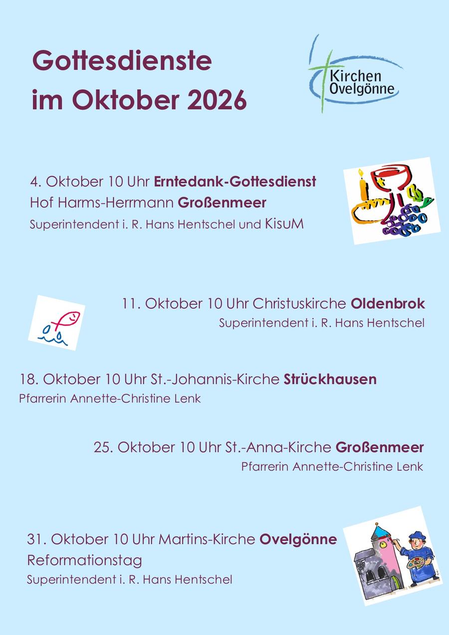 Gotesdienstübersicht für Oktober, Sie finden alle Gottesdienste acuh unter dem Reiter "Gottesdienste" sowie dem Reiter "Termine und Veranstaltungen".