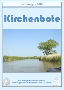 Kirchenbote Juni-August 2025 Aktuellen Gemeindebrief herunter laden