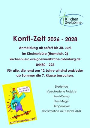 Zu sehen ist die Anmeldung für die Konfizeit. Anmeldung dafür ist möglich im Kirchenbüro. Möglich für alle die rund um 12 Jahre alt sind oder in die 7. Klasse kommen.