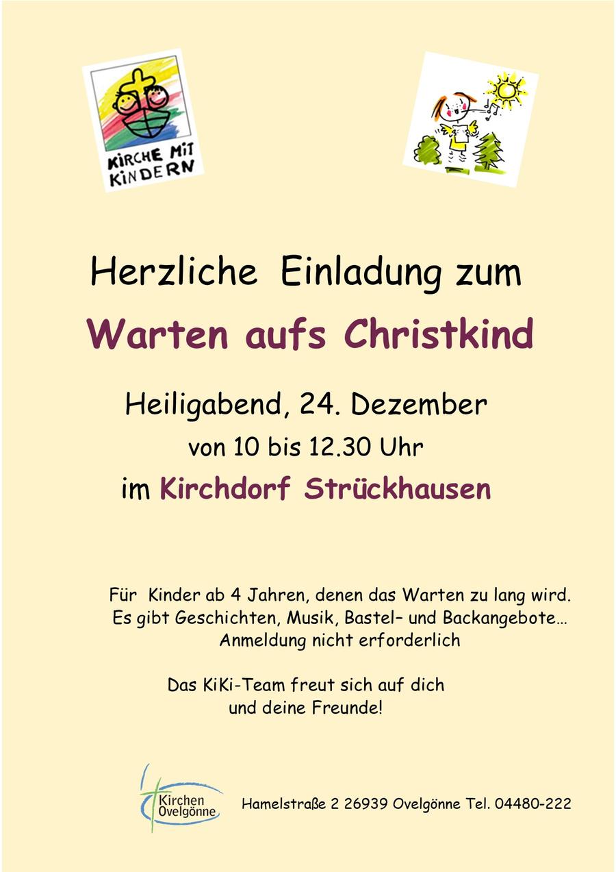 Dies ist eine Einladung zum Warten aufs Christkind für Kinder, am 24.12. von 10 bis 12:30 Uhr.