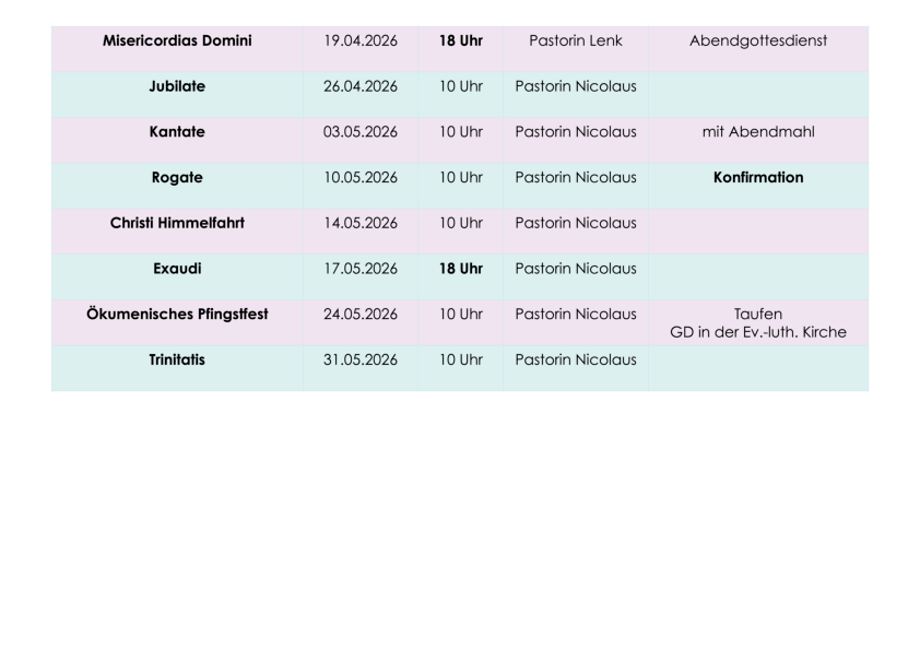 Zu sehen sind die Gottesdienste vom 19.04.26 bis zum 31.05.26; Sie finden diese Gottesdienste auch unter dem Reiter "Veranstaltungen und Termine".