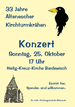 Zu sehen ist die Werbung für das Jubiläumskonzert der Altenescher Kirchturmkrähen, am 25.10. in Bardewisch.