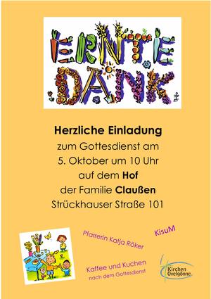 Zu sehen ist die Einladung zum Erntedank-Gottesdienst, am 05. Oktober, um 10 Uhr auf dem Hof der Familie Claußen; Strückhauser Straße 101.
